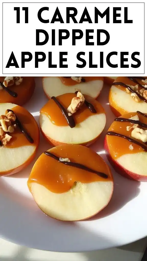 11 Caramel Dipped Apple Slices