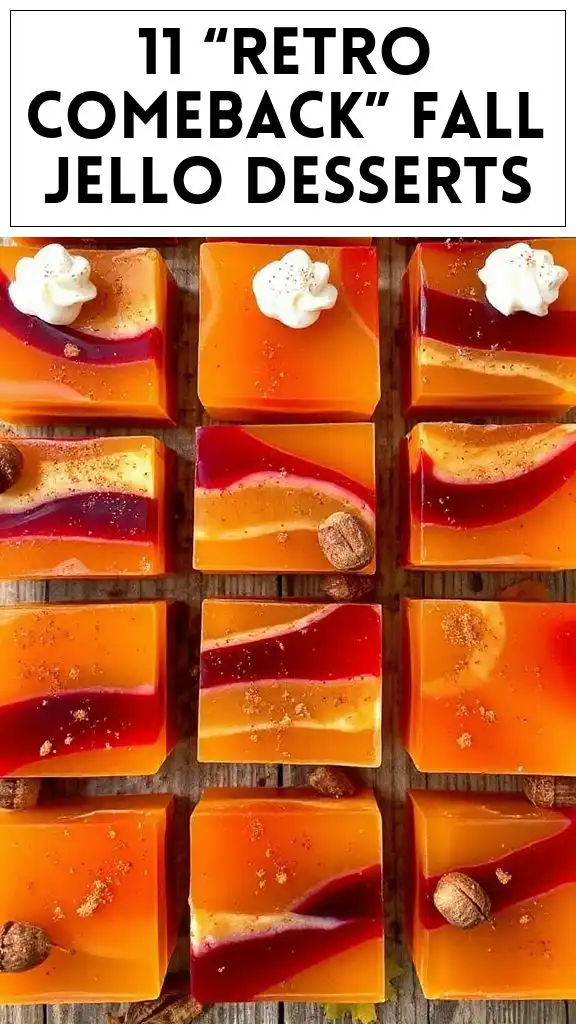 11 “Retro Comeback” Fall Jello Desserts